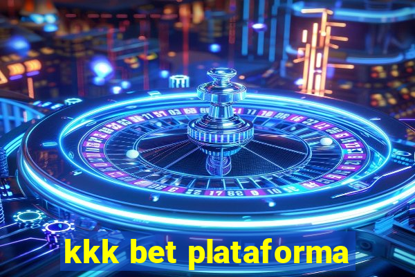 kkk bet plataforma